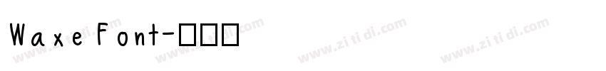 Waxe Font字体转换